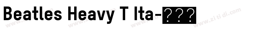 Beatles Heavy T Ita字体转换